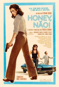 Honey, Não!